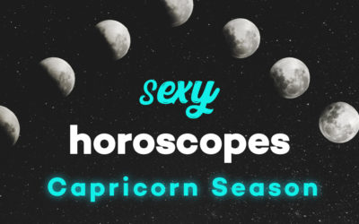Your Pleasure Horoscope for 2020 Capricorn Season